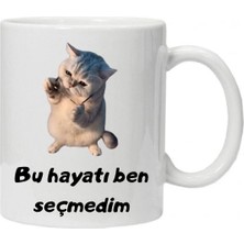 Mio Life Bu Hayatı Ben Seçmedim Kupa Bardak Tasarımı