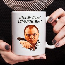 Mio Life Ulan Ne Güzel Istanbul Be Süleyman Çakır Baskılı Beyaz Kupa Bardak