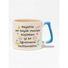 Mio Life Öğretmenler Günü Hayatta En Büyük Mucize Küçükken Iyi Bir Öğretmene Rastlamaktır Mavi Lüks Kupa