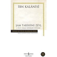 Şam Tarihine Zeyl - 1. ve 2. Haçlı Seferleri Dönemi - Hasan Ali Yücel Klasikleri