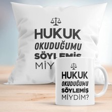 Mio Life Hukuk Okuduğumu Söylemiş Miydim Baskılı Hediyelik Yastık ve Kupa Seti