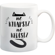 Mio Life Ne Kitapsız Ne Kedisiz Kupa Bardak