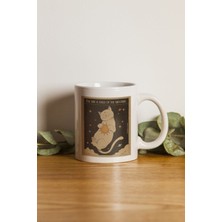 Mio Life Porselen - Kedi - Sen Evrenin Çocuğusun Motto Kupa Bardak- Makinede Yıkanabilir