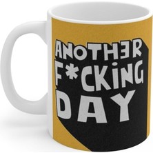 Mio Life Another Day Baskılı Kupa Bardak