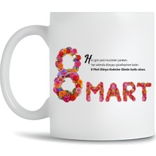 Mio Life 8 Mart Kadınlar Gününe Özel Tasarım Baskı Kupa