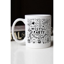 Mio Life Lets Party Baskılı Kupa Bardak M4K1046