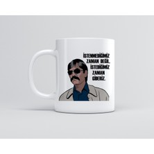 Mio Life Baskılı Kupa Bardak Pala Istenmediğimiz Zaman Değil Istediğimiz Zaman Gideriz