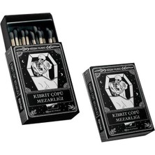 Kibrit Çöpü Mezarlığı (Özel Baskı) - Ölüme Fısıldayan Adam 2