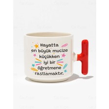 Mio Life Öğretmenler Günü Hayatta En Büyük Mucize Küçükken Iyi Bir Öğretmene Rastlamaktır Kırmızı T Kupa