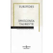 Iphigenia Tauris'te - Hasan Ali Yücel Klasikleri (Ciltli)