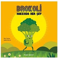 Brokoli Hakkında Her Şey