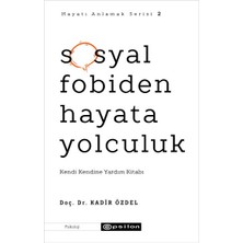 Sosyal Fobiden Hayata Yolculuk