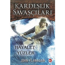 Kardeşlik Savaşçıları 6 - Hayalet Yüzler