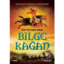 Tanrı Gibi Gökte Olmuş Bilge Kağan