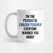 Mio Life I'm The Psychotic English Teacher Everyone Warned You About Kupa