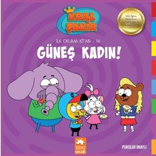 Kral Şakir Ilk Okuma 14 - Güneş Kadın