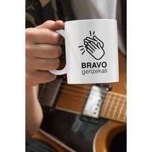 Mio Life Bravo Ger*zekalı Yazılı Espirili Baskılı Kupa Bardak Baskılı Kupa