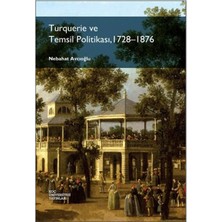 Turquerie ve Temsil Politikası, 1728-1876