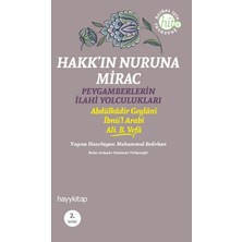 Hakk'ın Nuruna Mirac  Peygamberlerin Ilahi Yolculukları