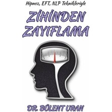 Hipnoz, Eft, Nlp Teknikleriyle Zihinden Zayıflama