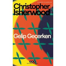 Gelip Geçerken - Modern Klasikler