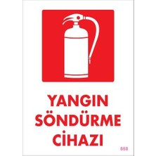 Yangın Söndürme Cihazı Uyarı Levhası 25X35 KOD:868
