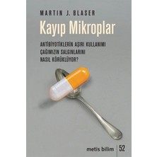 Aydenstore Kayıp Mikroplar - Antibiyotiklerin Aşırı Kullanımı Çağımızın Salgınlarını Nasıl Körüklüyor?