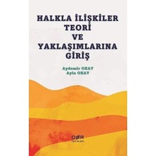 Aydenstore Halkla Ilişkiler Teori ve Yaklaşımlarına Giriş