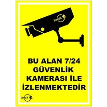 Aydenstore IS724 Bu Alan 7/24 Güvenlik Kameraları Ile Izlenmektedir Pvc Levha