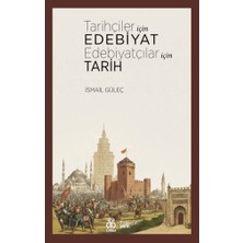 Dby Yayınları Tarihçiler Için Edebiyat Edebiyatçılar Için Tarih [paperback]