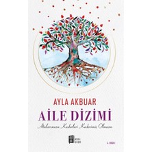 Mona Kitap Aile Dizimi: Atalarımızın Kaderleri Kaderimiz Olmasın [paperback] [jan 18, 2022] Ayla Akbuar