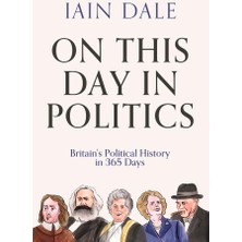 Aydenstore On This Day In Politics: Britain's Political History In 365 Days