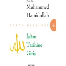 Islam Tarihine Giriş - Bütün Eserleri 4
