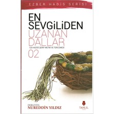 En Sevgiliden Uzanan Dallar 2