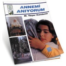 Dinim Serisi 10 - Annemi Anıyorum