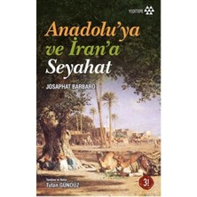 Anadolu'ya ve Iran'a Seyahat