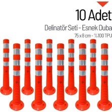 10`lu Delinatör Set 75 x 8 cm %100 TPU, Esnek Duba