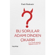 Bu Sorular Adamı Dinden Çıkarır