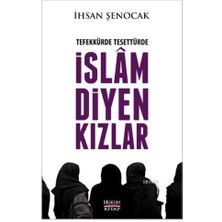 Tefekkürde Tesettürde Islam Diyen Kızlar