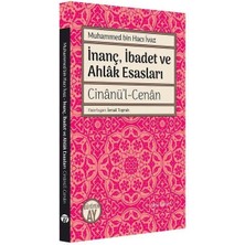 Inanç Ibadet ve Ahlak Esasları Cinanü’l-Cenan