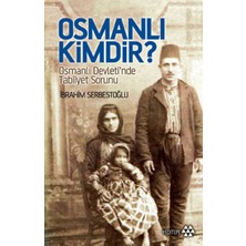 Osmanlı Kimdir?