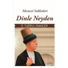 Dinle Neyden Mesnevi Sohbetleri