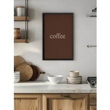 Fuart.Co Coffee Küçük Harf Kahve Temalı Dijital Baskı Poster (Çerçevesiz) Kafu