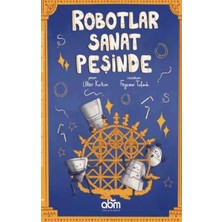 Arenes Robotlar Sanat Peşinde