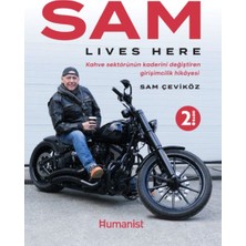 Sam Lıves Here: Kahve Sektörünün Kaderini Değiştiren Girişimcilik Hikâyesi