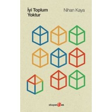 Iyi Toplum Yoktur