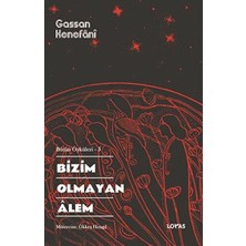 Bizim Olmayan Alem