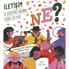 Ne? Iletişim ve Birbirimizi Anlamak Üzerine Bir  Kitap