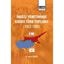 Ingiliz Yönetiminde Kıbrıs Türk Toplumu (1923-1960)