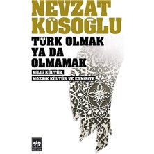 Türk Olmak Ya Da Olmamak